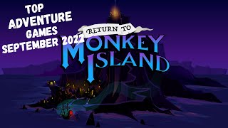 Top Adventure Games Out September 2022 | Return to Monkey Island, Sunday Gold and more!