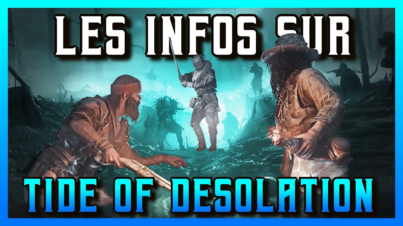 Tide of Desolation - Explications - Hunt Showdown FR - YouTube