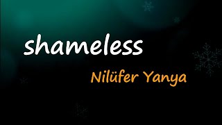 Nilüfer Yanya - ​shameless (Lyrics)