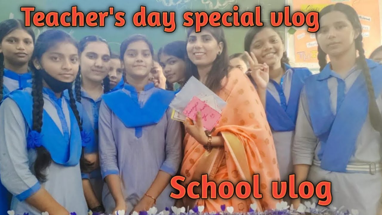 Teacher s Day Special Vlog School Vlog Teacher s Day Stutas teacher-s-day-special-vlog-school-vlog-teacher-s-day-stutas