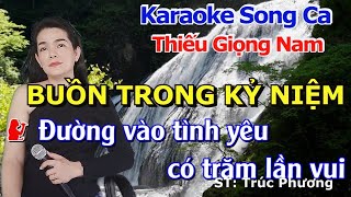 Karaoke Buồn Trong Kỷ Niệm (Trúc Phương)/Song Ca Thiếu Giọng Nam/Hát Với Nữ Hiệp Bến Tre