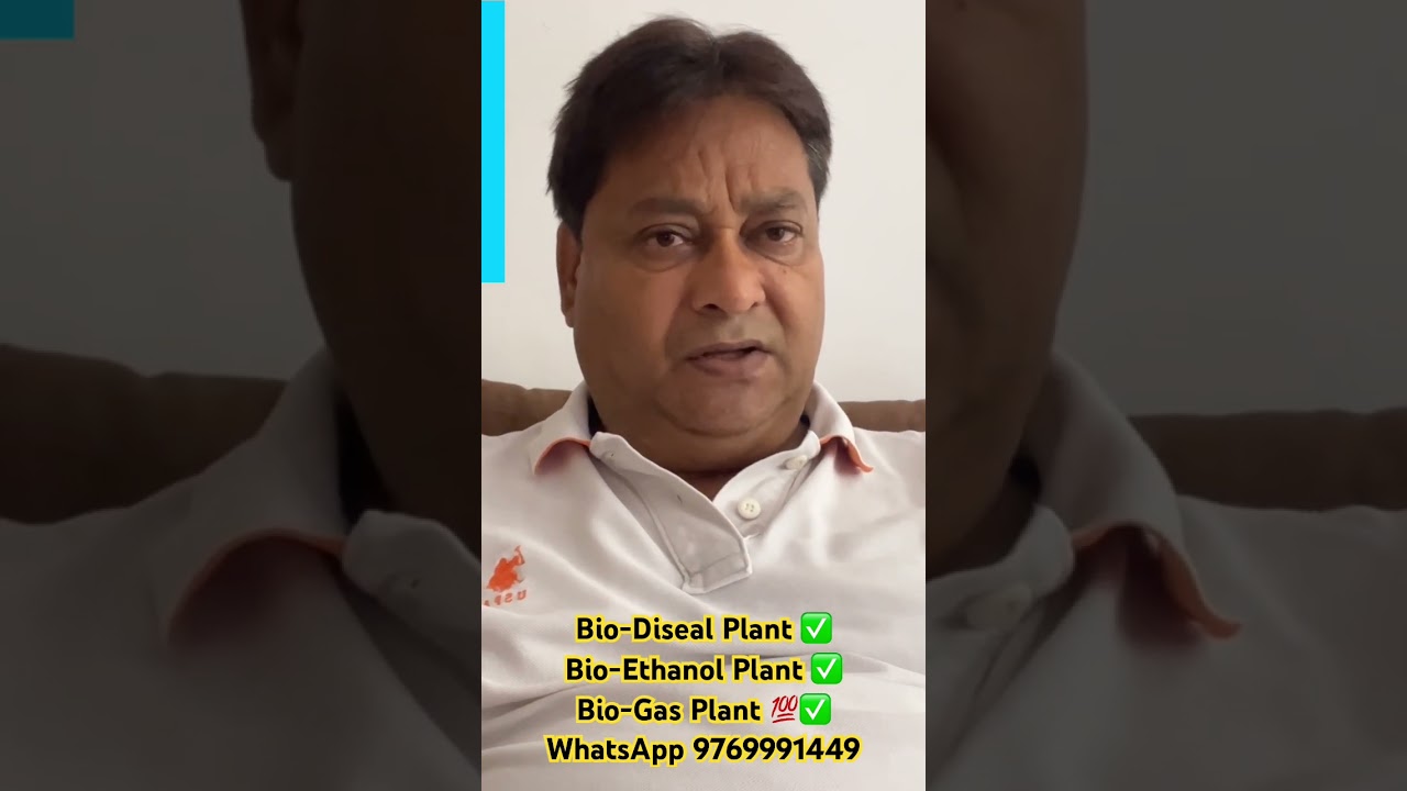 Bio-Diseal Plant ✅Bio-Ethanol Plant ✅Bio-Gas Plant 💯✅