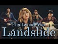 Landslide - Fleetwood Mac (The Lady Shelters cover)