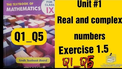 ‎The Textbook of Mathematics class 9 | Sindh Textbook Board| Exercise 1.5 | Q1_Q5‎