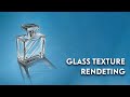 GLASS TEXTURE RENDERING| Lakmus School