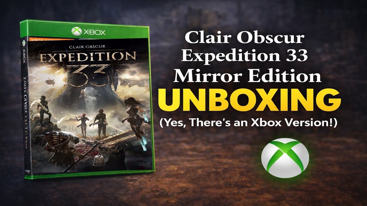 Clair Obscur: Expedition 33 Mirror Edition UNBOXING (Yes, There