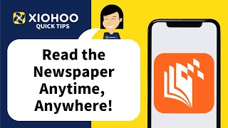 XIOHOO Quick Tips - How to Read eNewspapers for FREE!