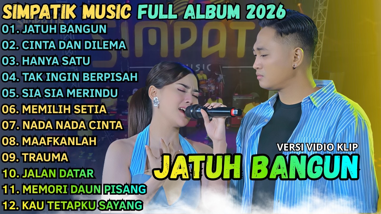 JATUH BANGUN - CINTA DAN DILEMA - HANYA SATU || TIARA AMORA - IRWAN - SIMPATIK MUSIC TERBARU 2026