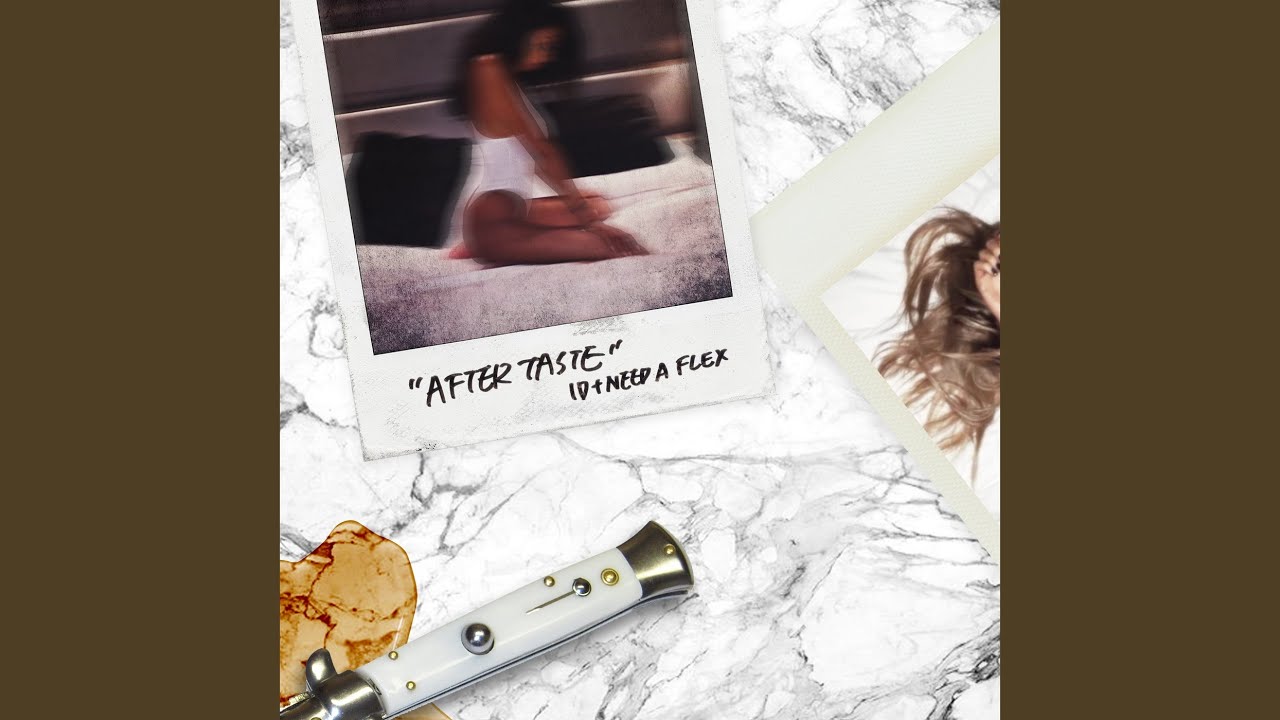 Watch AFTER TASTE (feat. ID & NEED A FLEX) on YouTube Watch AFTER TASTE (feat. ID & NEED A FLEX) on YouTube