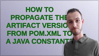 How to propagate the artifact version from pom.xml to a Java constant
