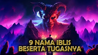 Kisah Iblis dengan 9 Namanya Dalam Islam Beserta Tugasnya, Muslim Wajib Tahu - Sejarah Islam