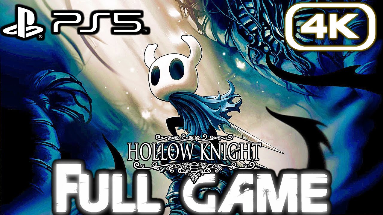 HOLLOW KNIGHT PS5 Gameplay Walkthrough FULL GAME (4K 60FPS) No Commentary