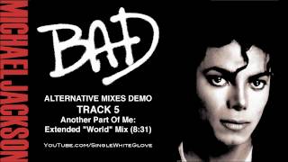 ANOTHER PART OF ME (SWG Extended "World" Mix) - MICHAEL JACKSON (Bad)