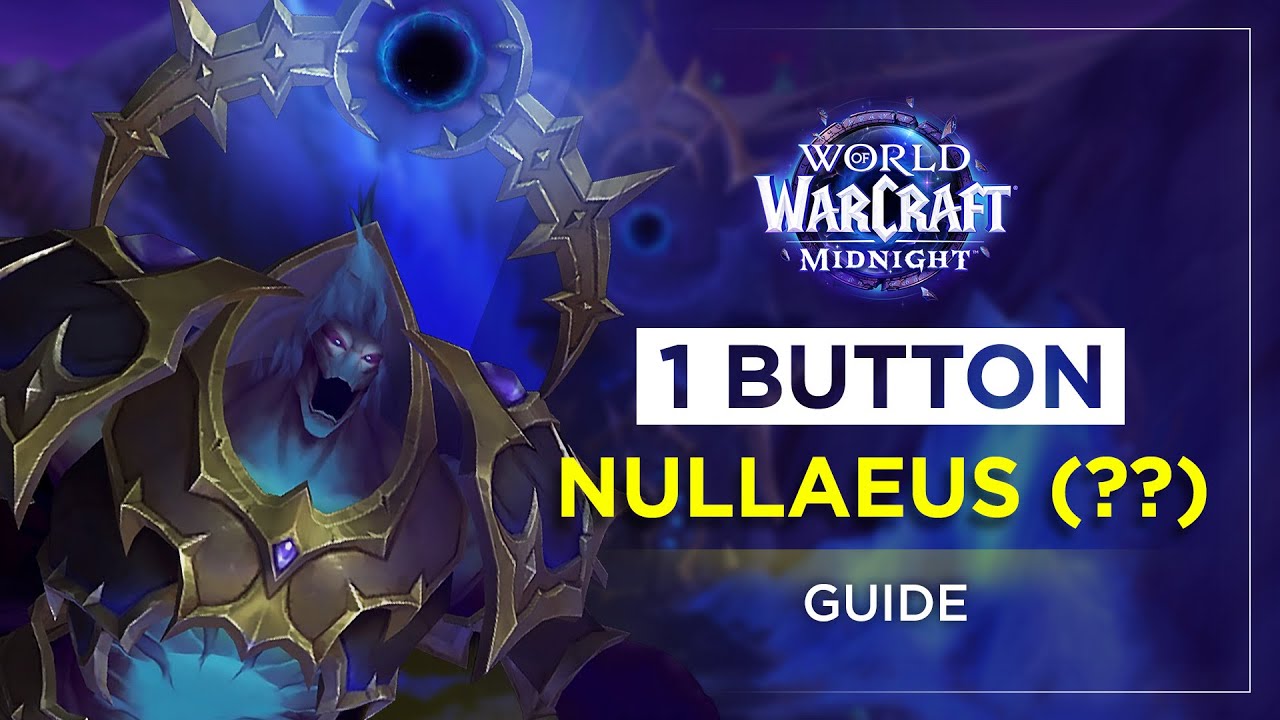 Top 150 NA 1 Button Nullaeus (??) ? – WoW Midnight - YouTube