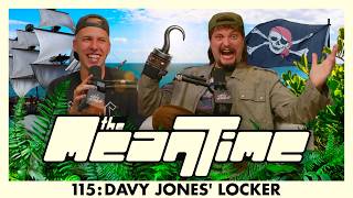 DAVY JONES' LOCKER | The Mean Time #115