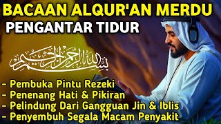 MUROTTAL MERDU PENGANTAR TIDUR,AYAT KURSI, ALWAQIAH,ALMULK,AR RAHMAN,YASIN,BY:Alaa Aqel