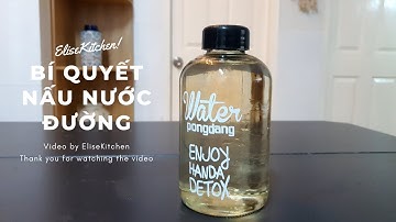 Bí Quyết Nấu Nước Đường Không Lại Đường | How to Make Sugar Syrup | EliseKitchen