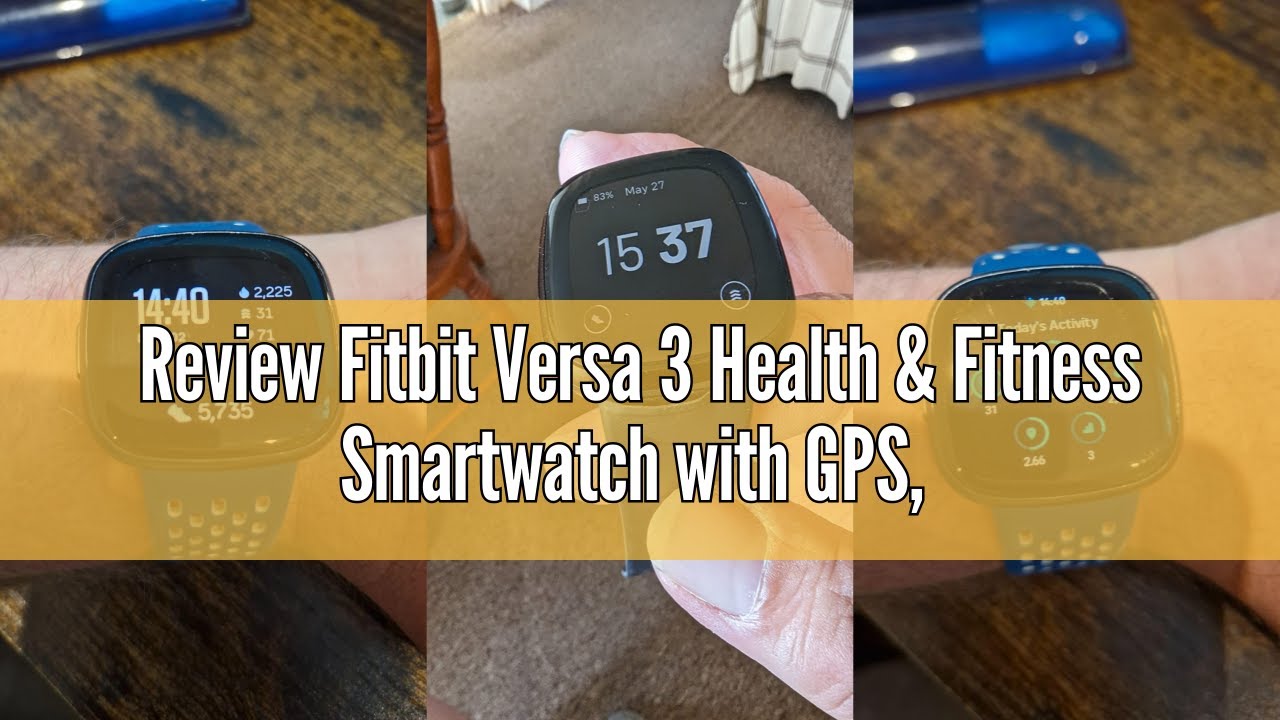 Review Fitbit Versa 3 Health & Fitness Smartwatch with GPS, 24/7 Heart ...