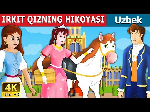 IRKIT QIZNING HIKOYASI The Goose Girl Story In Uzbek Uzbek Fairy Tales 