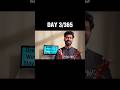 Every Day Improving Myself VLOG 3 ( DAY 3/365 )