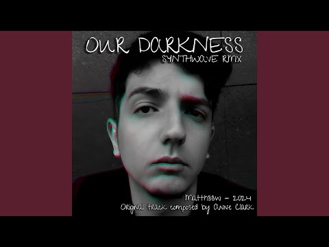 Anne Clark, Matheus Ibrahim - Even More Darkness (Our Darkness) - Remix