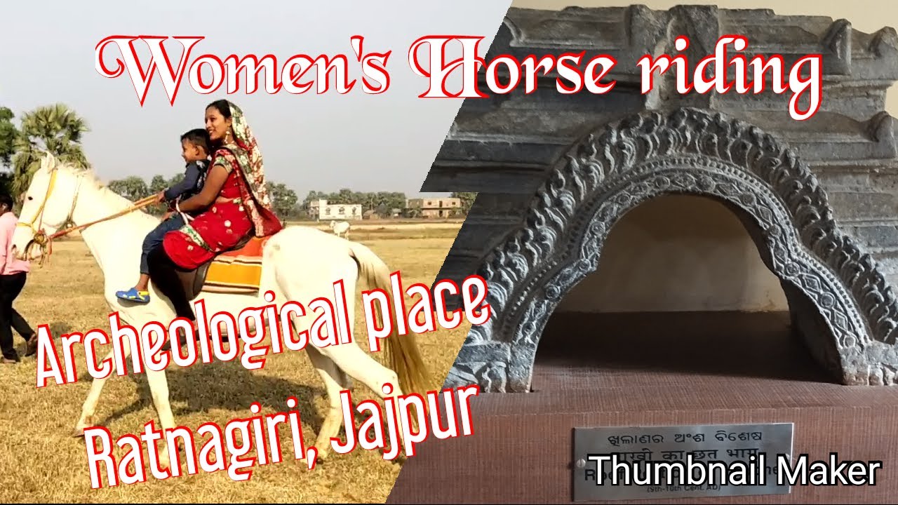 Woman's horse riding at archeological tourism place Ratnagiri,Jajpur||ज़िन्दादिल ज़रुरी है।