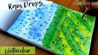 How to paint Raindrops with Watercolour | For Beginners | Colours Around You