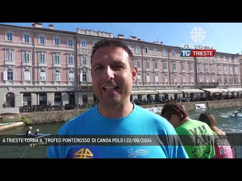 A TRIESTE TORNA IL 'TROFEO PONTEROSSO' DI CANOA POLO | 22/09/2024