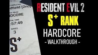 Resident Evil 2 Remake S+ run on hardcore.