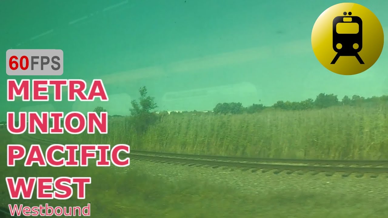 Metra Union Pacific West WB, Glen Ellyn to Elburn | VirtualTrain