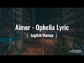 Aimer - Ophelia Lyrics (English/Roman)