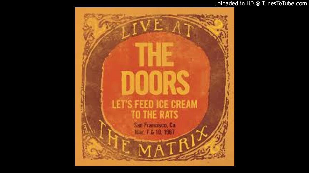 2. The Doors - Soul Kitchen (Live At The Matrix 1967)