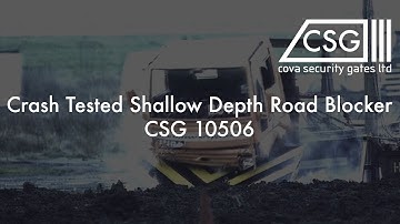 Crash Tested Shallow Depth Road Blocker - CSG 10506  (Crash Test Video)