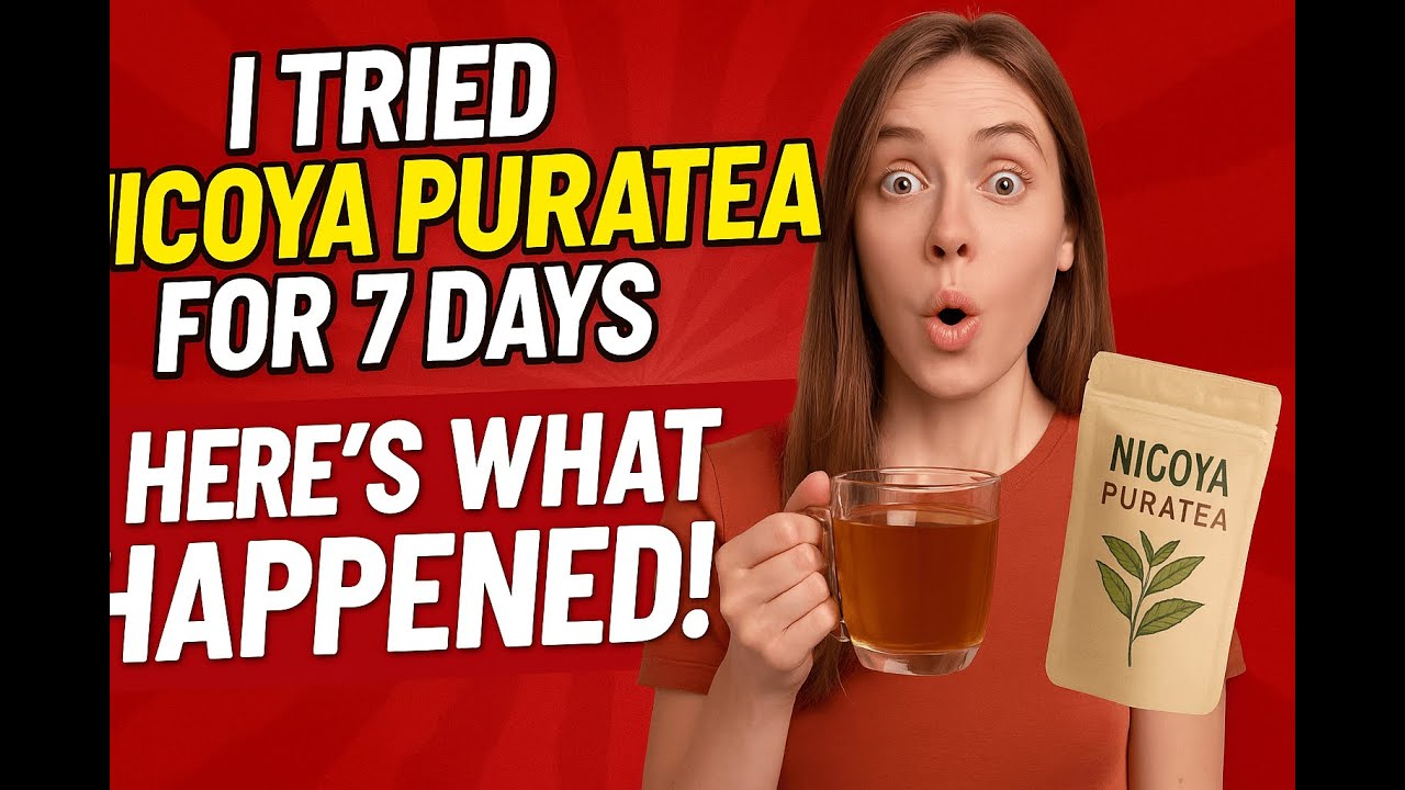 I Tried Nicoya PuraTea for 7 Days – Here’s What Happened! 🔥