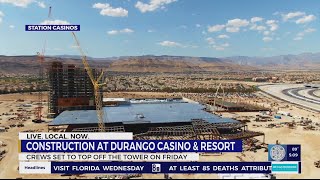 Crews to top off tower at Durango Casino, Resort
