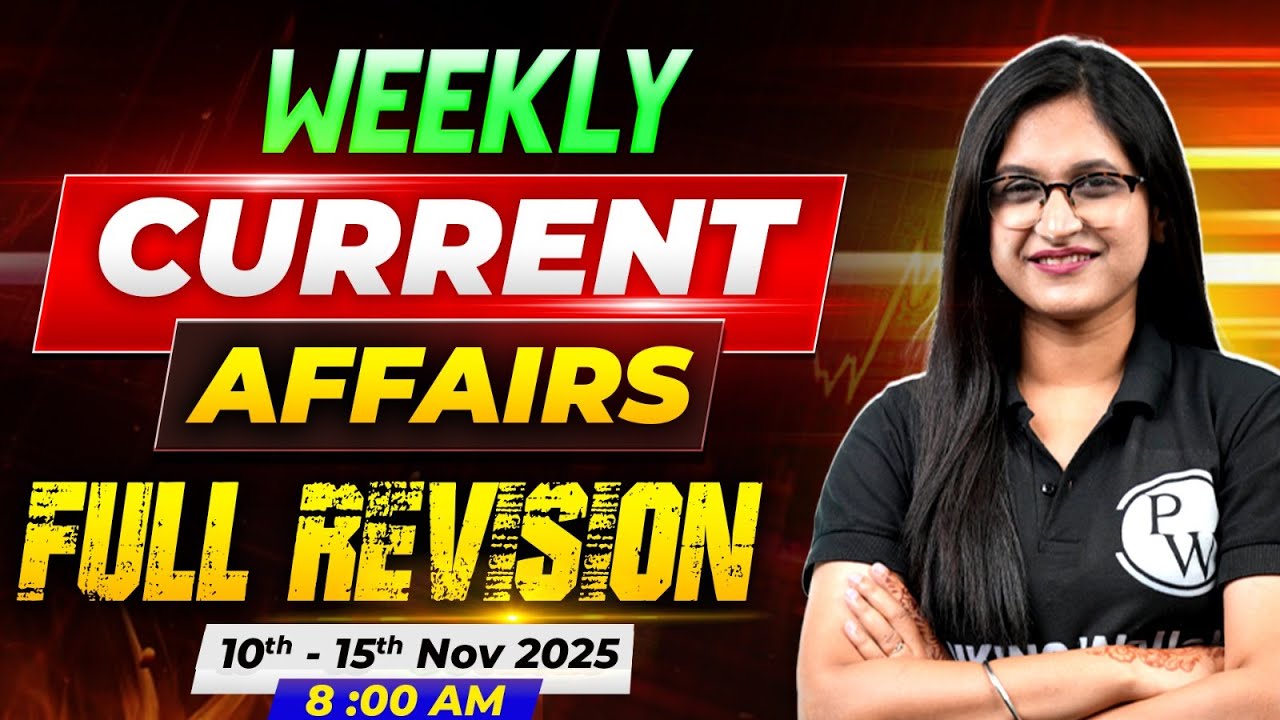 Weekly Current Affairs 2025 | 10th - 15th Nov | Weekly Current Affairs MCQ | by Sushmita Ma'am