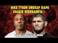 Mike Tyson Terharu, Melihat Sosok Khabib Yang Sebenarnya! [Podcast SUB-INDO] Part 1