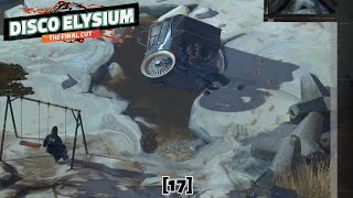 Disco Elysium - The Final Cut [17] | Oh no, no, no, no, no..