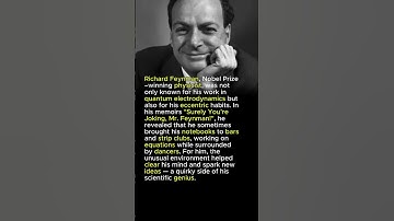 Richard Feynman: the genius who thought outside the lecture hall