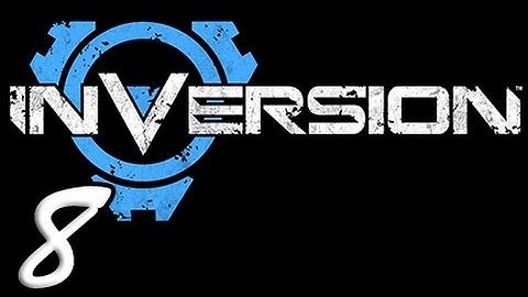 Inversion Part 8 [HD] Walkthrough Playthrough Gameplay Xbox360/PS3/PC