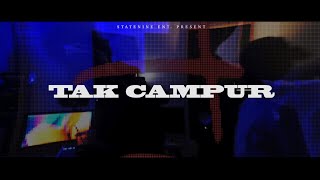 TAK CAMPUR - KK ft. HIKER, QYO & MIK