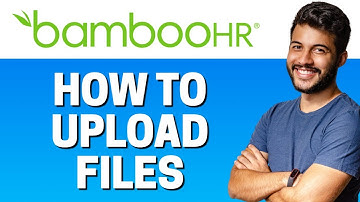 How to Upload Files in BambooHR