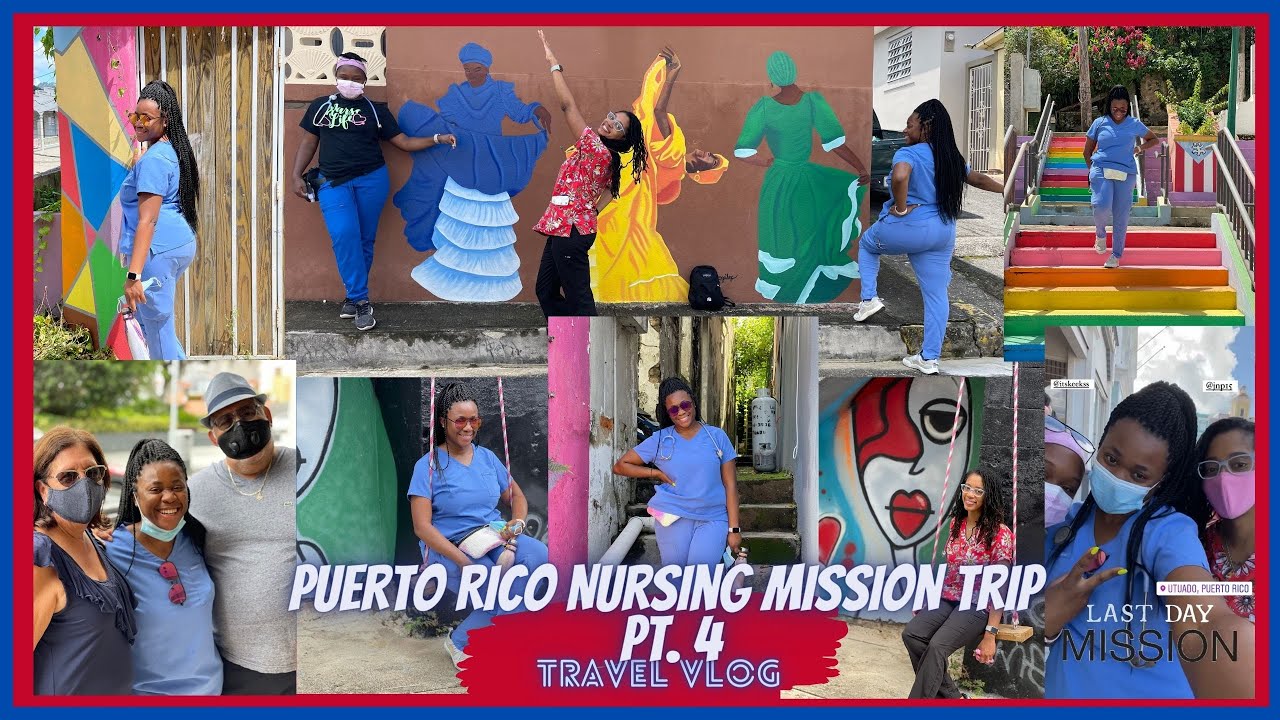 Puerto Rico Nursing Mission Trip Pt.4 Mission Trip Travel Vlog