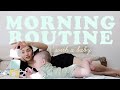 Morning Routine With My Baby