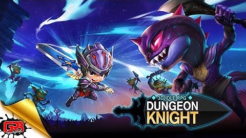 Dungeon Knight: 3D Idle RPG | Gameplay | Android New Game
