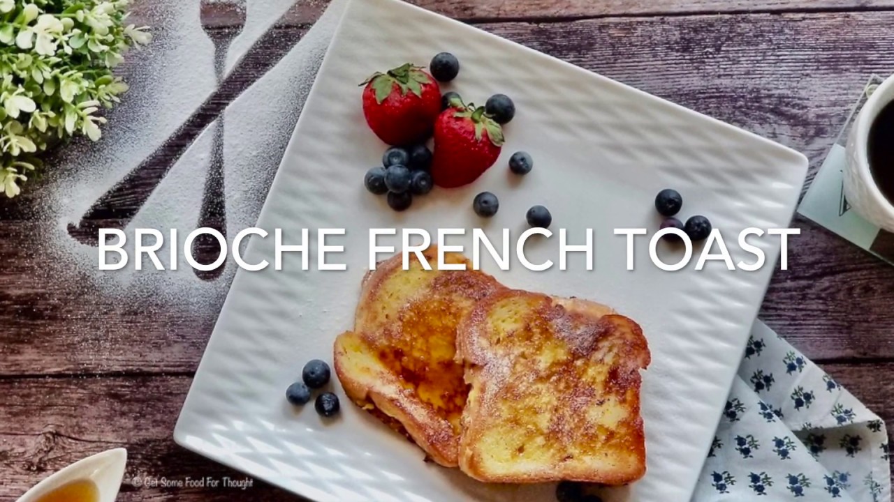Brioche French Toast YouTube