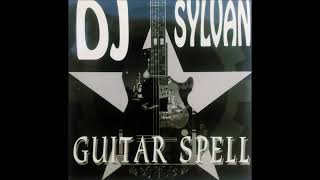 DJ Sylvan - Guitar spell (1.994)
