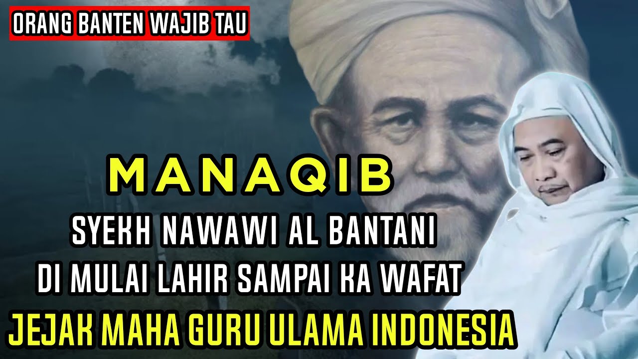Manaqib lengkap syekh nawawi al bantani || Abuya Uci Cilongok