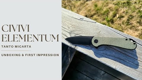 Civivi Elementum, Tanto/Green Micarta || Unboxing + First Impressions!