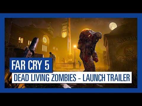 Far Cry 5: Dead Living Zombies Launch Trailer | Ubisoft
